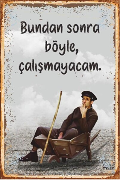 Sticksy Bundan Sonra Böyle Çalışmayacam Duvar Posteri - Kağıt Afiş - 33x48 Poster