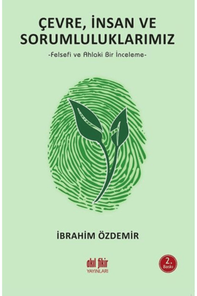 Akıl Fikir Yayınları Çevre, İnsan ve Sorumluluklarımız
