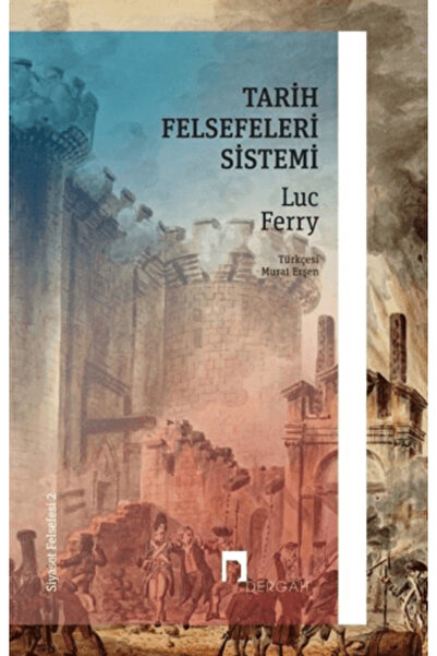 Dergah Yayınları Tarih Felsefeleri Sistemi - Siyaset Felsefesi 2