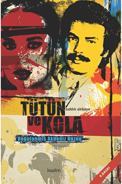 Kadim Yayınları Tütün ve Kola
