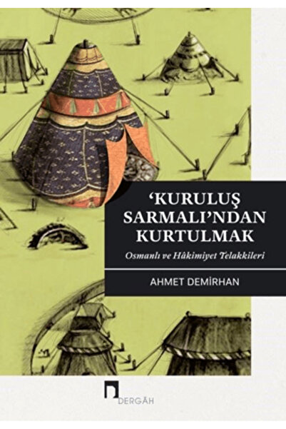 Dergah Yayınları Kuruluş Sarmalı’ndan Kurtulmak