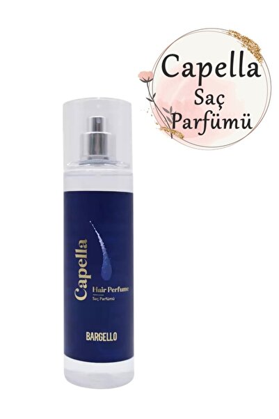 Bargello CAPELLA SAÇ PARFÜMÜ 150 ml Hair Perfume OnlineCapella