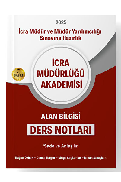İcra Müdürlüğü Akademisi 2025 Icra Müdür Ve Müdür Yardımcılığı Sınavı Alan Bilgisi Ders Notları