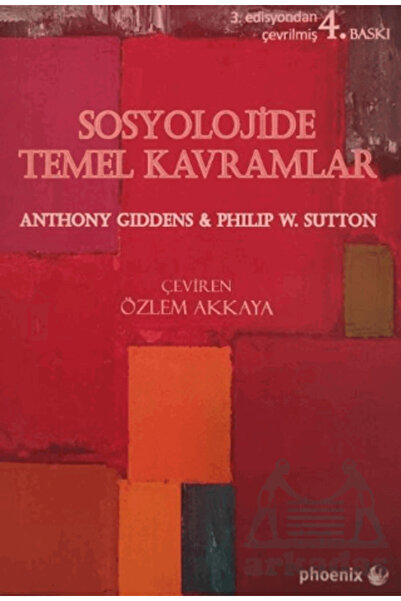 Phoenix Yayınevi Sosyolojide Temel Kavramlar