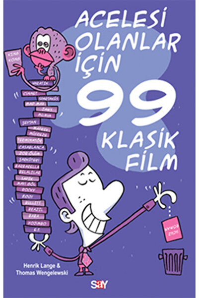 Say Yayınları Acelesi Olanlar İçin 99 Klasik Film