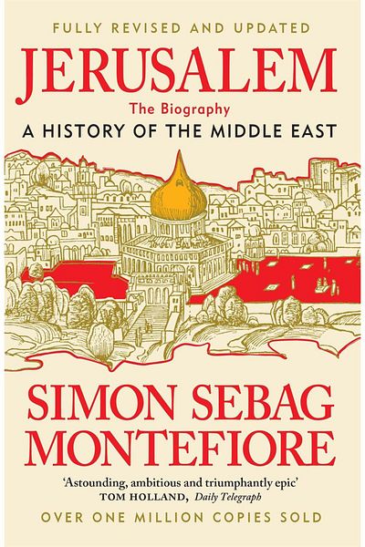 Weidenfeld & Nicolson Jerusalem: A Biography - A History of the Middle East