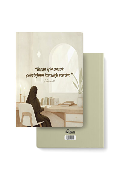 heybem ''İnsan İçin Ancak Çalıştığının Karşılığı Vardır.'' A5 Defter Ayet ve ...