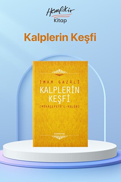 Semerkand Yayınları KALPLERİN KEŞFİ-Mukaşefetül Kulüp, Hüccetül İslam İmam Ga...