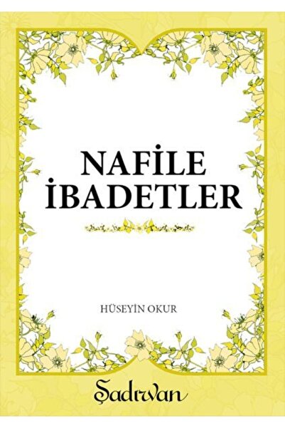 Genel Markalar Nafile İbadetler | Hüseyin Okur