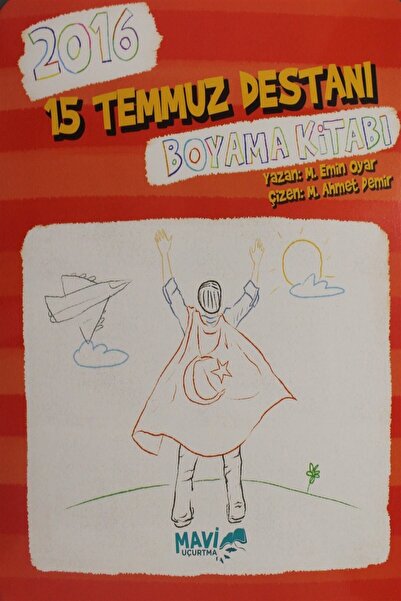 Mavi Uçurtma Yayınları 2016 15 Temmuz Destanı كتاب تلوين