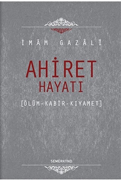 Genel Markalar Ahiret Hayatı | Imam Gazali