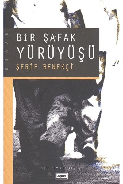 Genel Markalar Bir Şafak Yürüyüşü | Şerif Benekçi