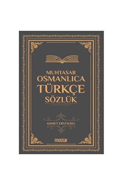 Genel Markalar Muhtasar Osmanlıca Türkçe Sözlük | Ahmet Eryüksel