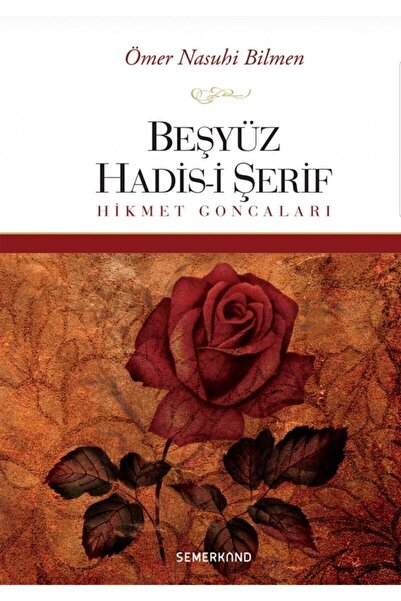 Semerkand Yayınları Beşyüz Hadisi Şerif | Ömer Nasuhi Bilmen