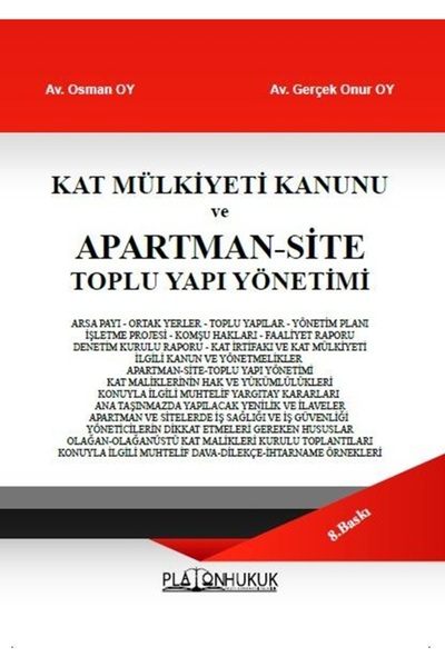 Platon Hukuk Yayınları (634) SAYILIKAT MÜLKİYETİ KANUNU ve APARTMAN‐SİTE TOPL...
