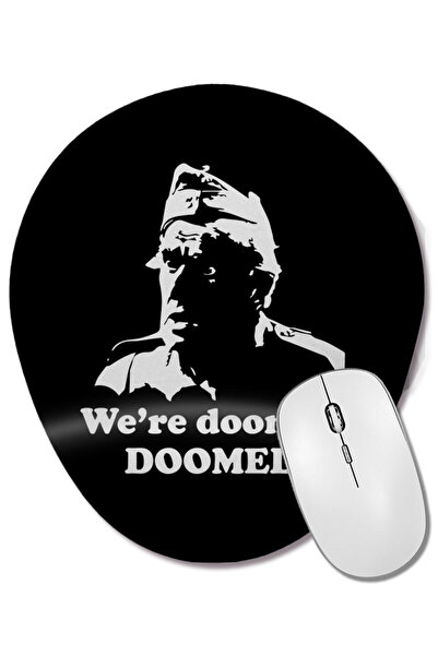 BASKI DÜNYASI Mouse Pad oval cu suport pentru încheietura mâinii We re Doomed...