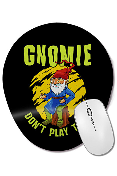 BASKI DÜNYASI Gnomie Don't Play That Funny Gnome Collectors Pun Mouse Pad ova...