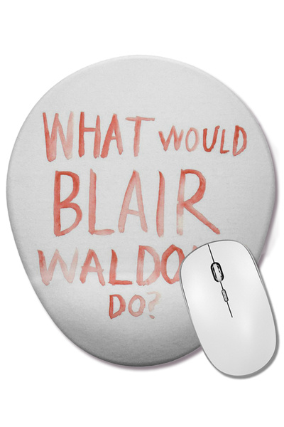 BASKI DÜNYASI Ce ar face Blair Waldorf 05 Mouse Pad oval cu suport pentru înc...