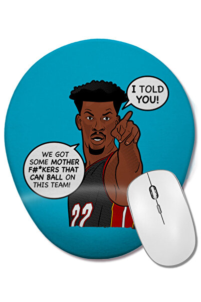 BASKI DÜNYASI Джими Бътлър „Казах ти“ подложка за мишка с опора за китката