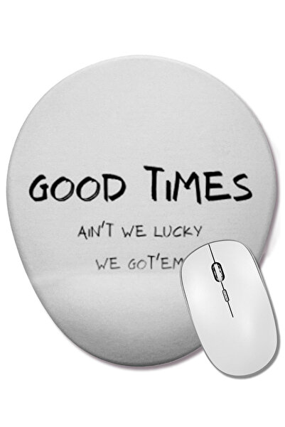 BASKI DÜNYASI Good Times Good DAYS Mouse Pad oval cu suport pentru încheietura mâinii
