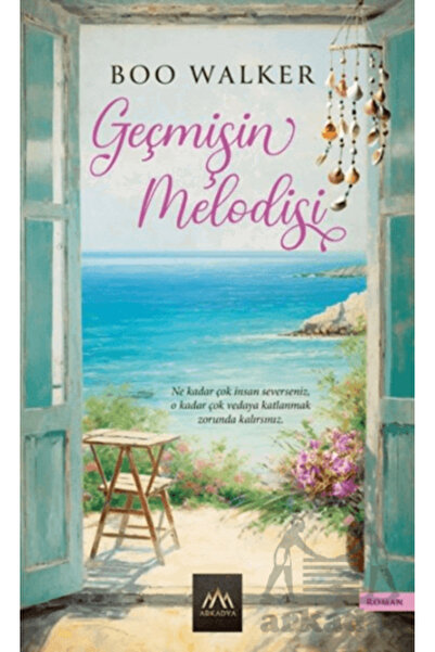 Arkadya Yayınları Geçmişin Melodisi