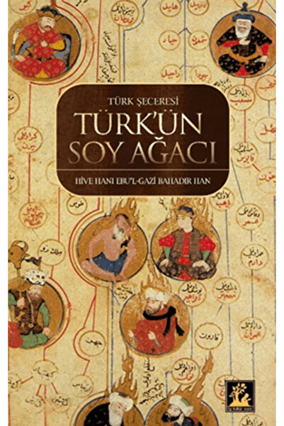 İlgi Kültür Sanat Yayınları Türk Şeceresi - Türk'ün Soyağacı