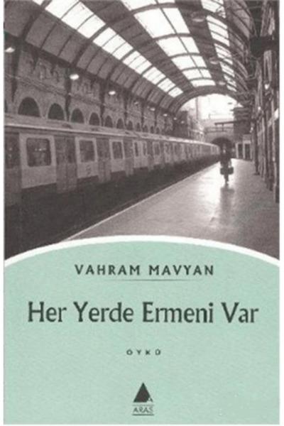 Aras Yayıncılık Her Yerde Ermeni Var