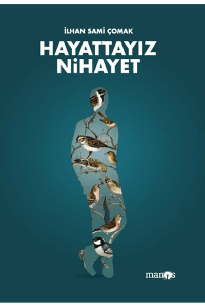 Manos Yayınları Hayattayız Nihayet