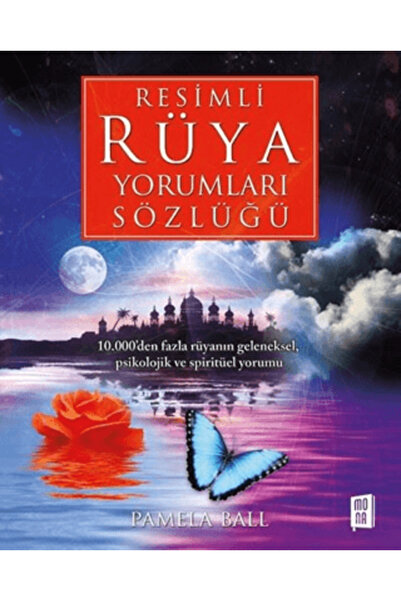 Mona Kitap Resimli Rüya Yorumları Sözlüğü (Ciltli)