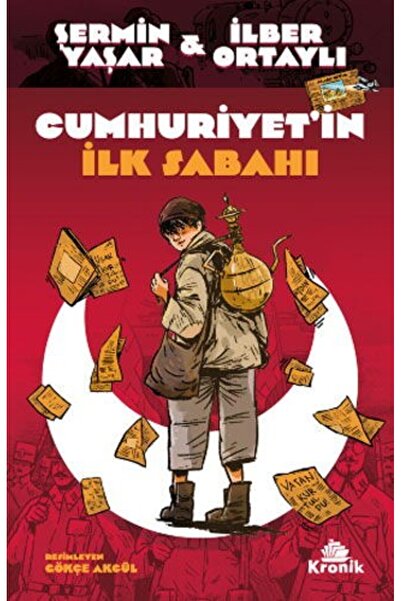 Ankara Kitap Merkezi Cumhuriyet in İlk Sabahı Şermin Yaşar İlber Ortaylı Kron...