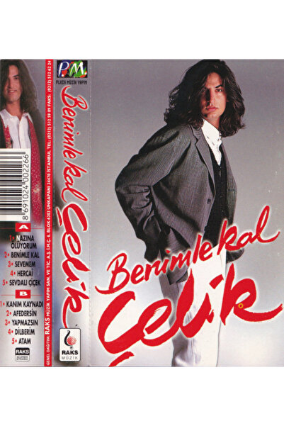 RAKS MÜZİK & PLAZA MÜZİK ÇELİK – BENİMLE KAL – KASET