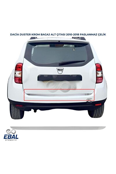 EBAL OTO AKSESUAR Dacia Duster Formlu Krom Bagaj Alt Çıtası 2010-2018 Paslanm...