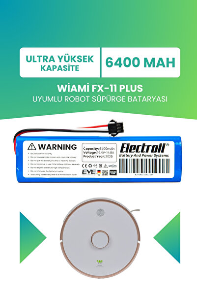 ELECTROLL Wiami Fx-11 Plus Uyumlu Batarya (ULTRA YÜKSEK KAPASİTE) 6400mah Pil...