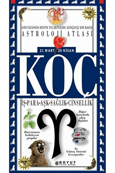 Boyut Yayın Grubu Astroloji Atlası Koç 21 Mart / 20 Nisan İş - Para - Aşk - S...