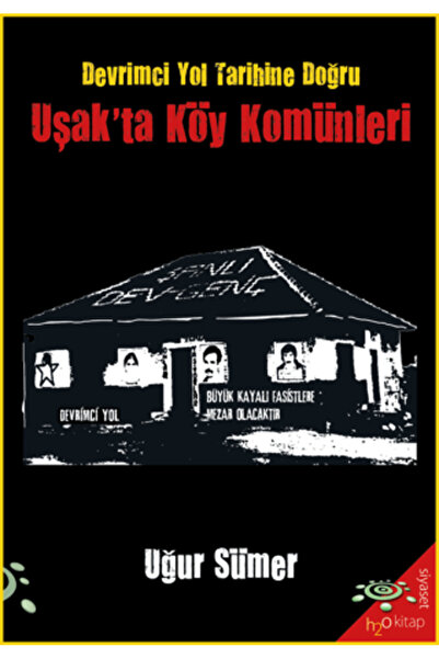 h2o Kitap Uşak'ta Köy Komünleri