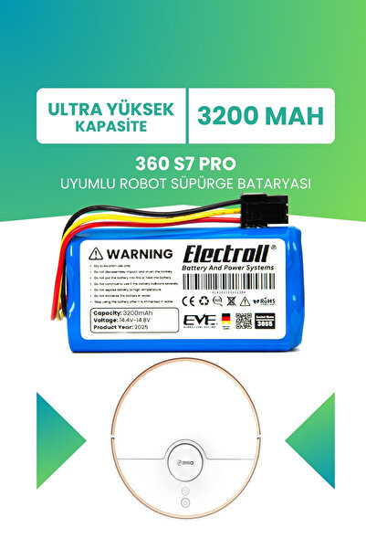 ELECTROLL 360 S7 Pro Batarya (ULTRA YÜKSEK KAPASİTE) 3200mah Pil Akıllı Robot...