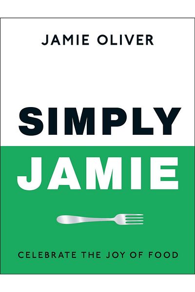 Michael Joseph Simply Jamie - the Jamie Oliver Collection
