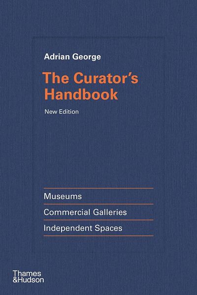 Thames & Hudson Curator's Book for Museum, Sectorial Gallery and Independent Spaces