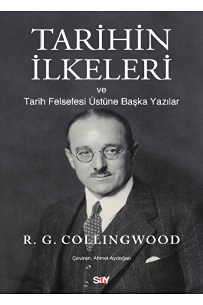Say Yayınları Tarihin İlkeleri ve Tarih Felsefesi Üstüne Başka Yazılar