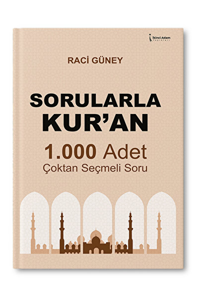 İkinci Adam Yayınları SORULARLA KUR’AN - RACİ GÜNEY