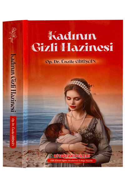 kitaptakipcileri Kadının Gizli Hazinesi, Dr. Ünzile Girişgin Cinsel Eğitim Ak...