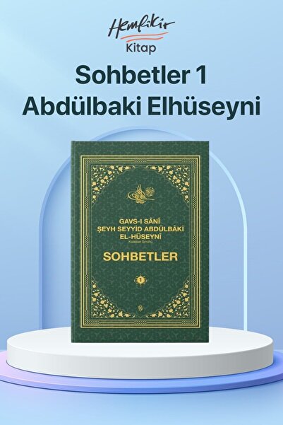 Semerkand Yayınları Gavsı Sani Şeyh Seyyid Abdülbaki El Hüseyni Sohbetleri 1