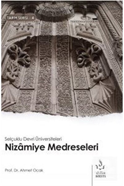 Genel Markalar Selçuklu Devri Üniversiteleri Nizamiye Medreseleri