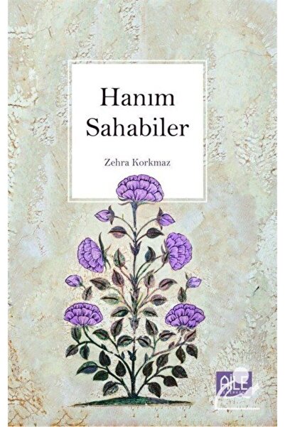 Genel Markalar Hanım Sahabiler | Zehra Korkmaz