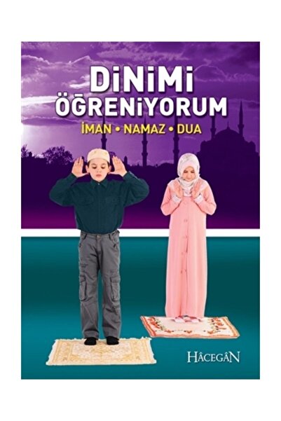 Hacegan Yayıncılık Dinimi Öğreniyorum | Dilaver Selvi