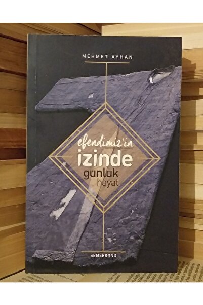 Semerkand Yayınları Efendimizin İzinde Günlük Hayat | Mehmet Ayhan