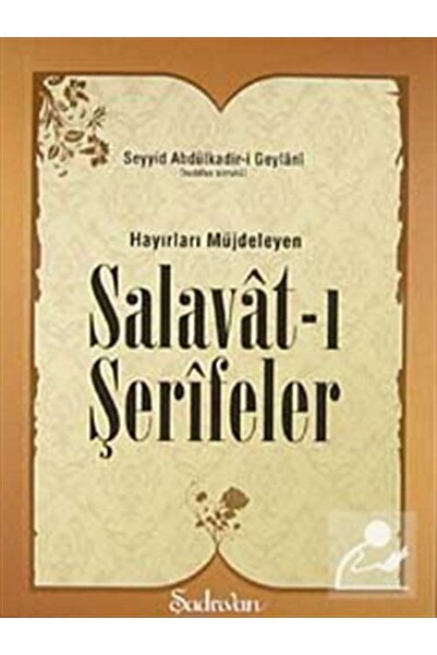 Şadırvan Yayınları Salavatı Şerifeler | Seyyid Abdülkadir-i Geylani