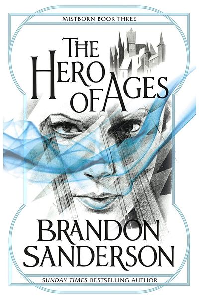 Bloomsbury Publishing The Hero of Ages: (Mistborn) - Brandon Sanderson