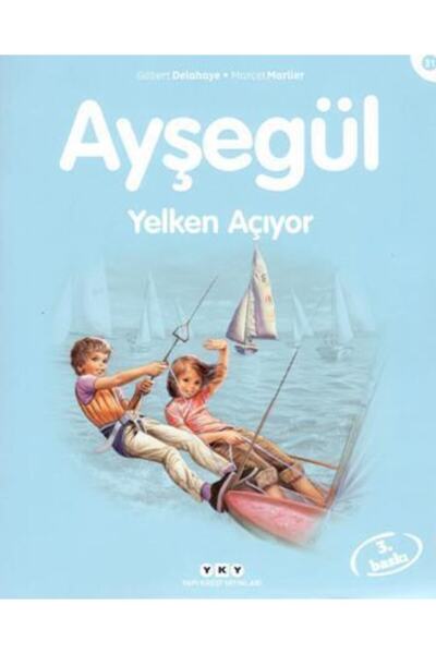 Yapı Kredi Yayınları Ayşegül Serisi 31 Yelken Açıyor