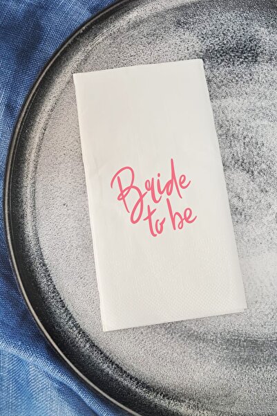 PEKSHOP Sunum Peçetesi Bride To Be Konuşan Kağıt Peçete